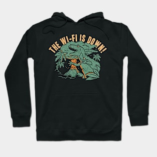 The Wifi Is Down dinosaur Hoodie